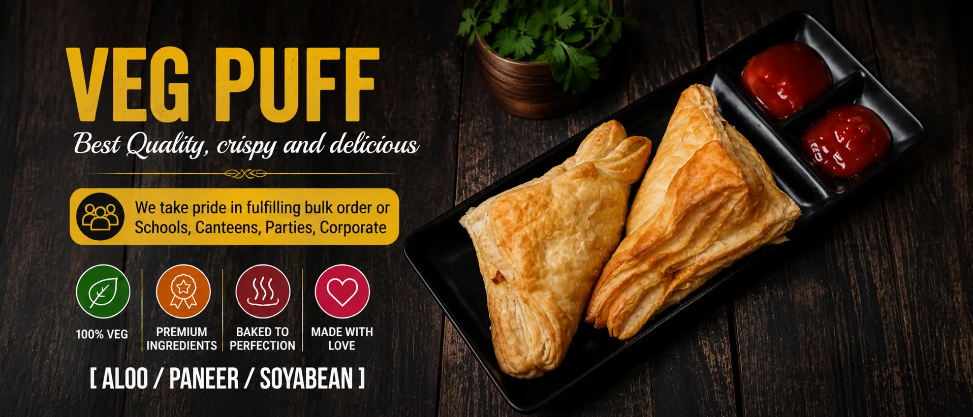 Veg puff varieties and bulk orders for schools, canteens, parties and corporate events